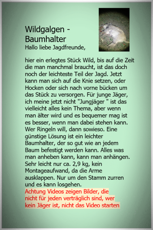 Wildgalgen Baumhalter Aufbrechen mit Baumhalter